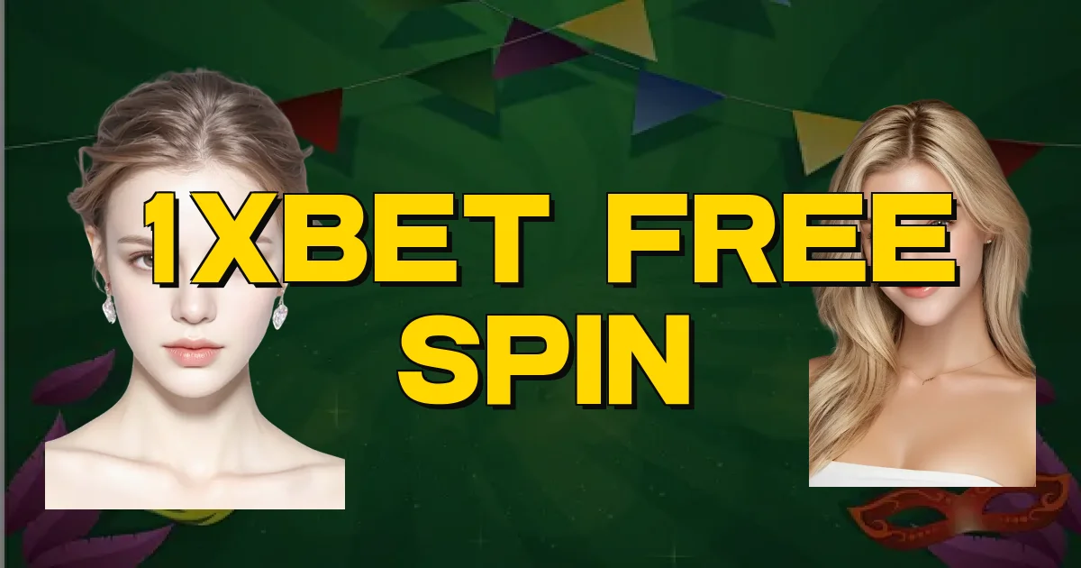 1Xbet Free Spin Oficial