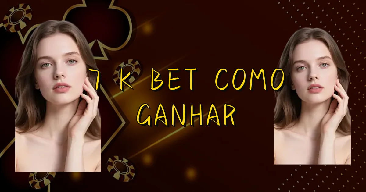 7 K Bet Como Ganhar Oficial