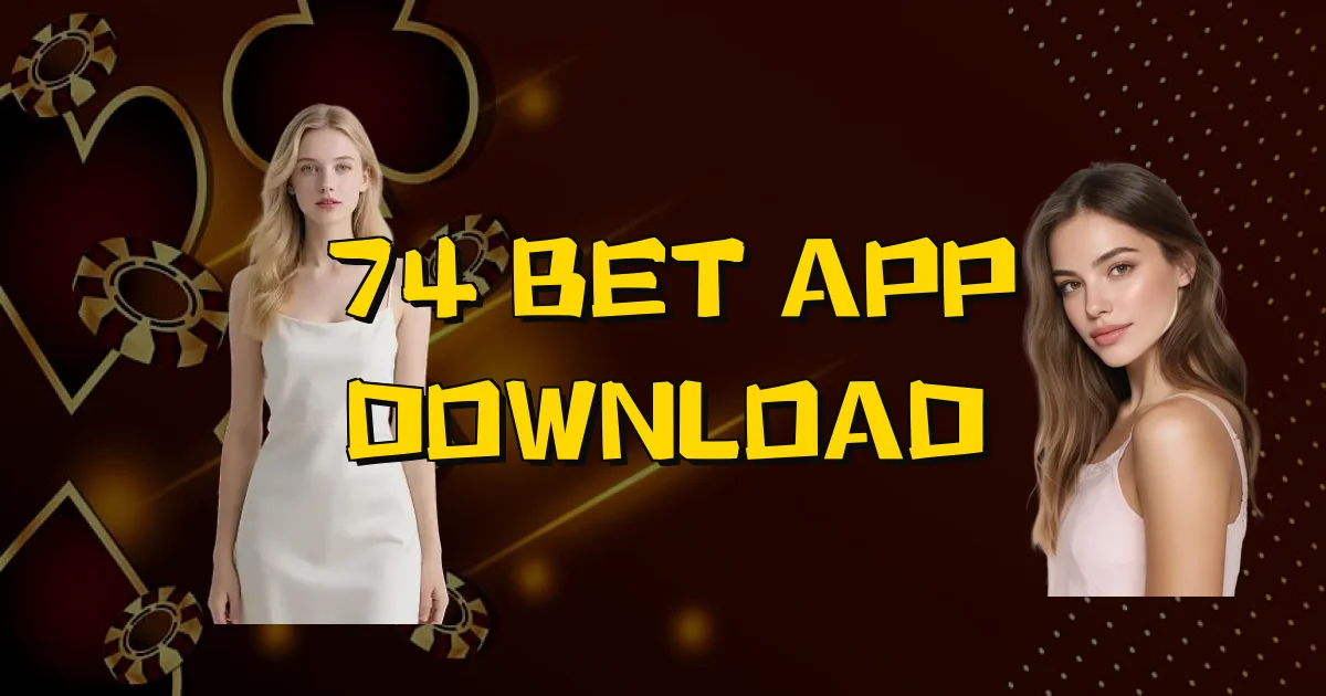 74 Bet App Download Oficial
