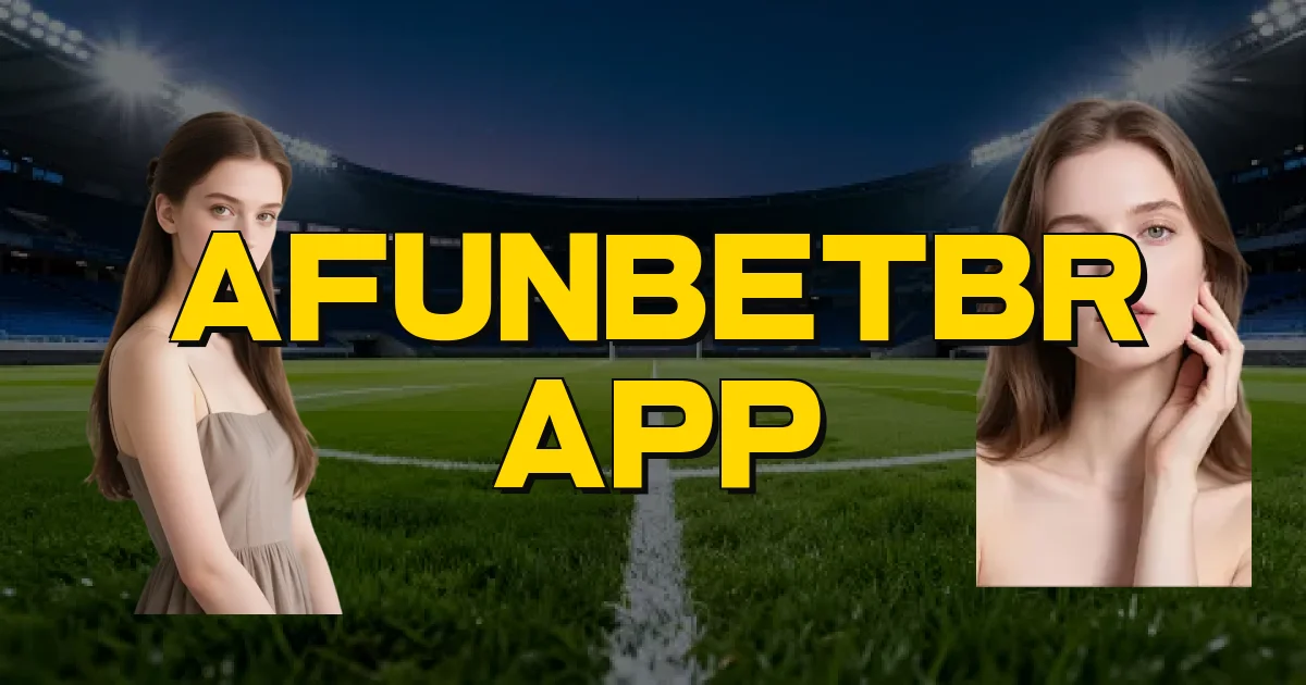 Afunbetbr App Oficial
