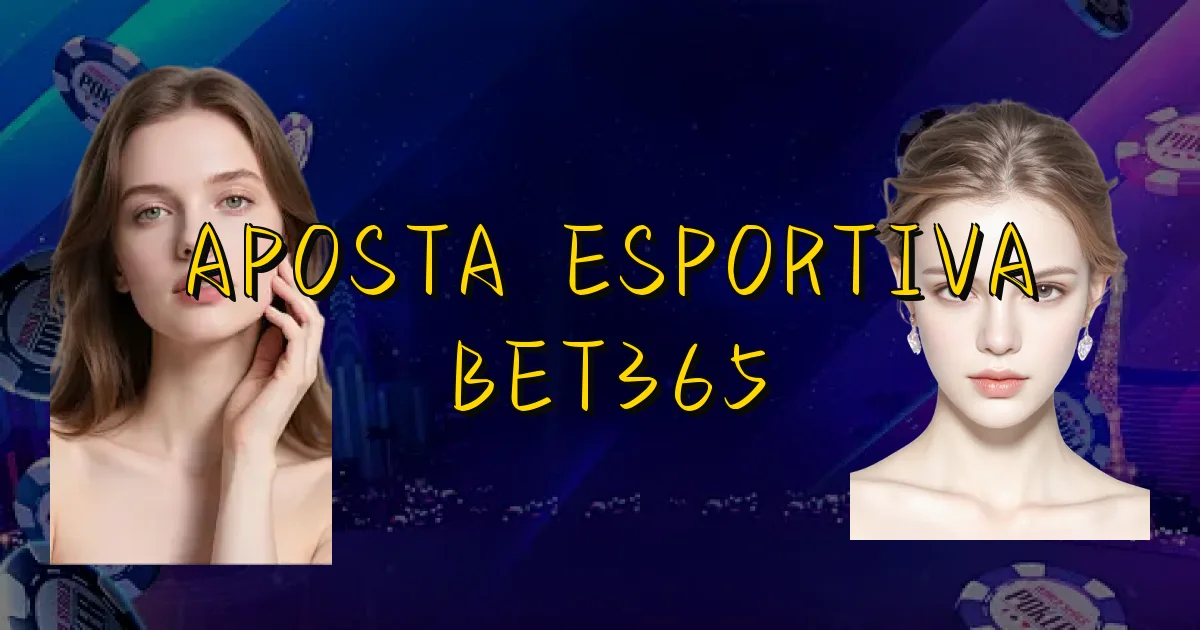 Aposta Esportiva Bet365 Oficial