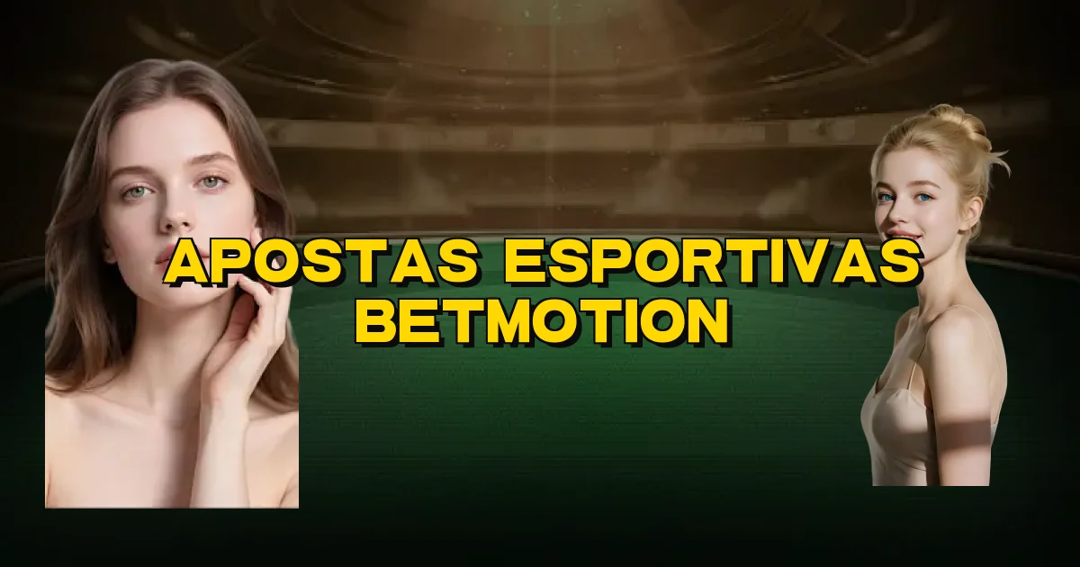 Apostas Esportivas Betmotion Oficial