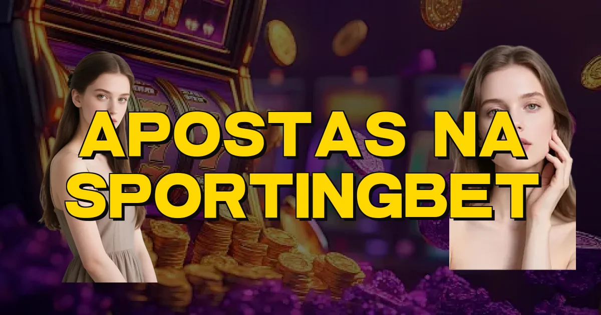 Apostas Na Sportingbet Oficial