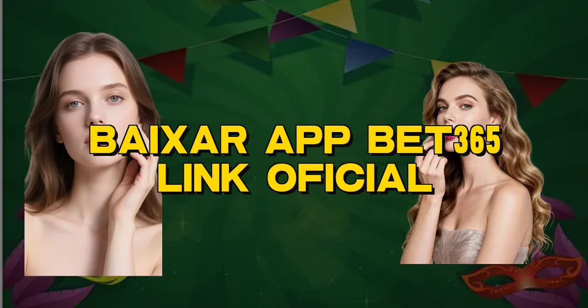Baixar App Bet365 Link Oficial Oficial