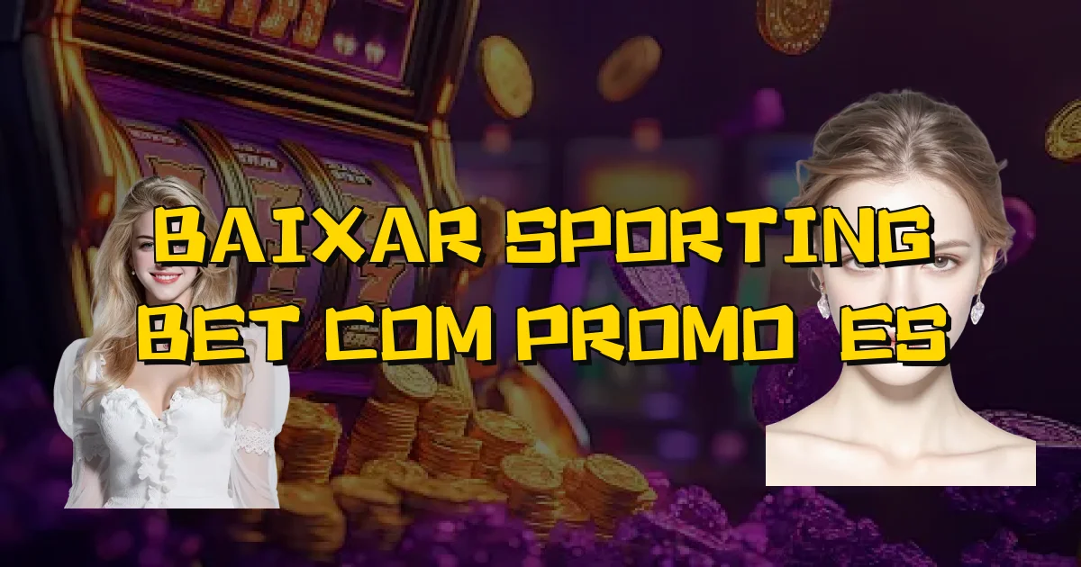Baixar Sporting Bet Com Promoções Oficial