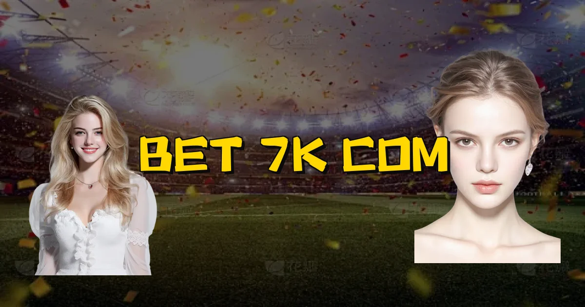 Bet 7K Com Oficial