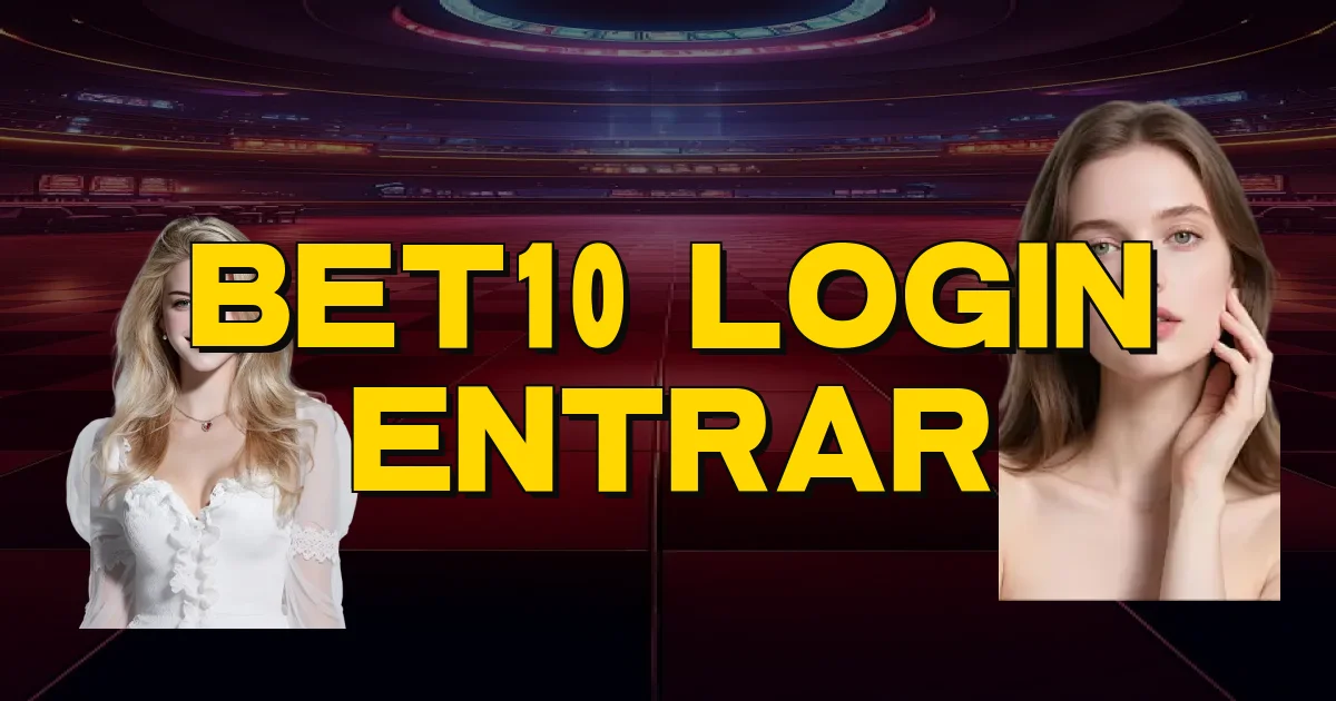 Bet10 Login Entrar Oficial