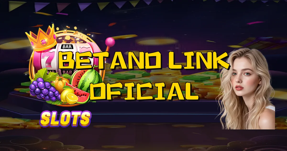 Betano Link Oficial Oficial