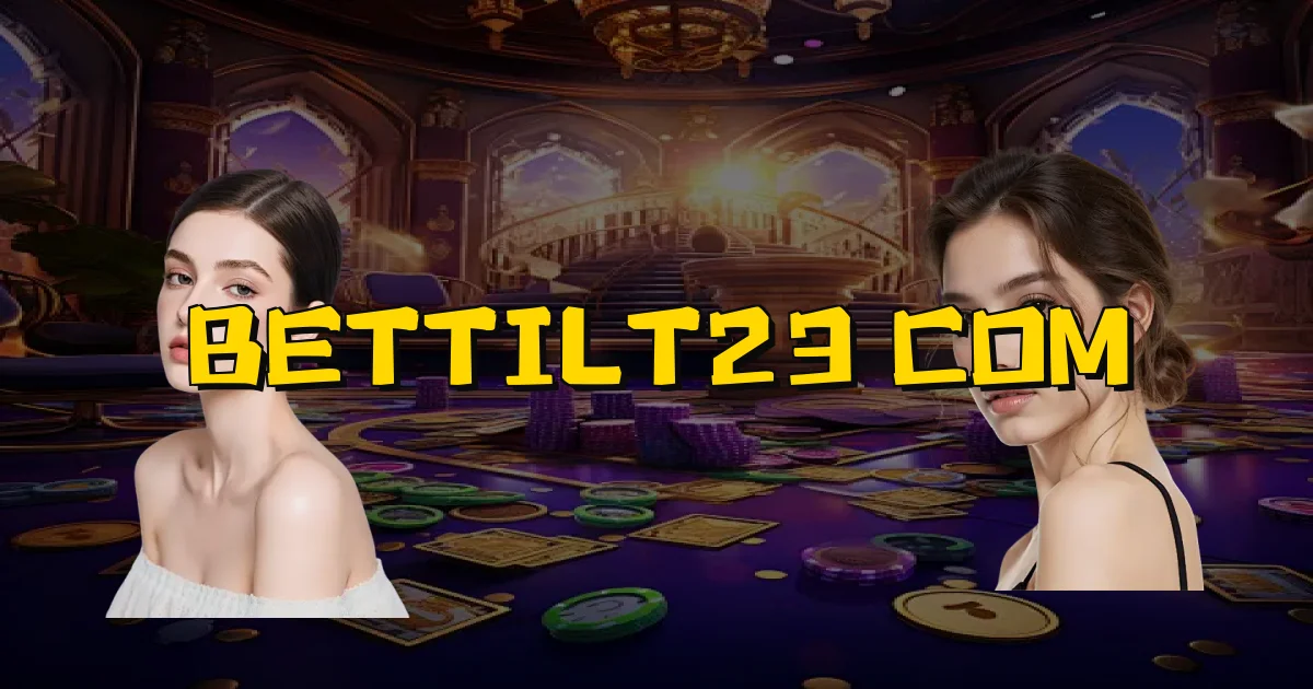 Bettilt23 Com Oficial