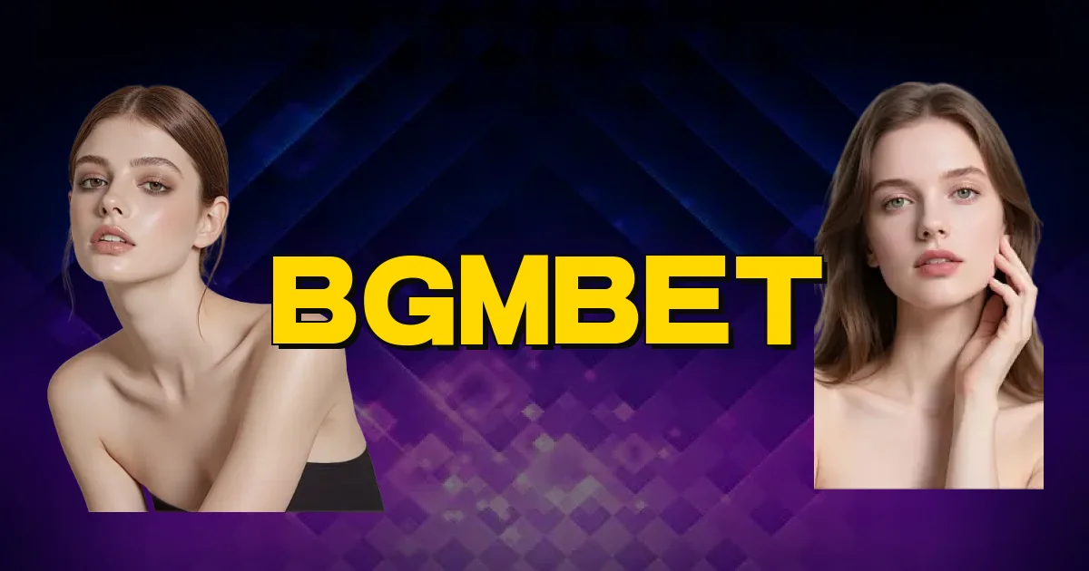 Bgmbet Oficial