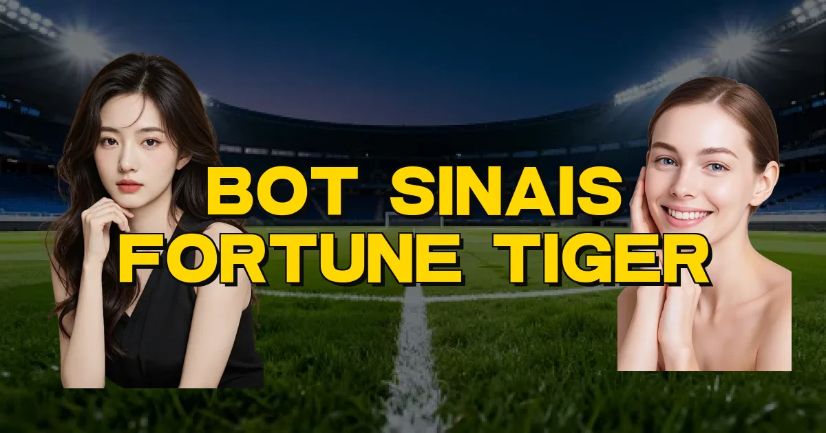 Bot Sinais Fortune Tiger Oficial