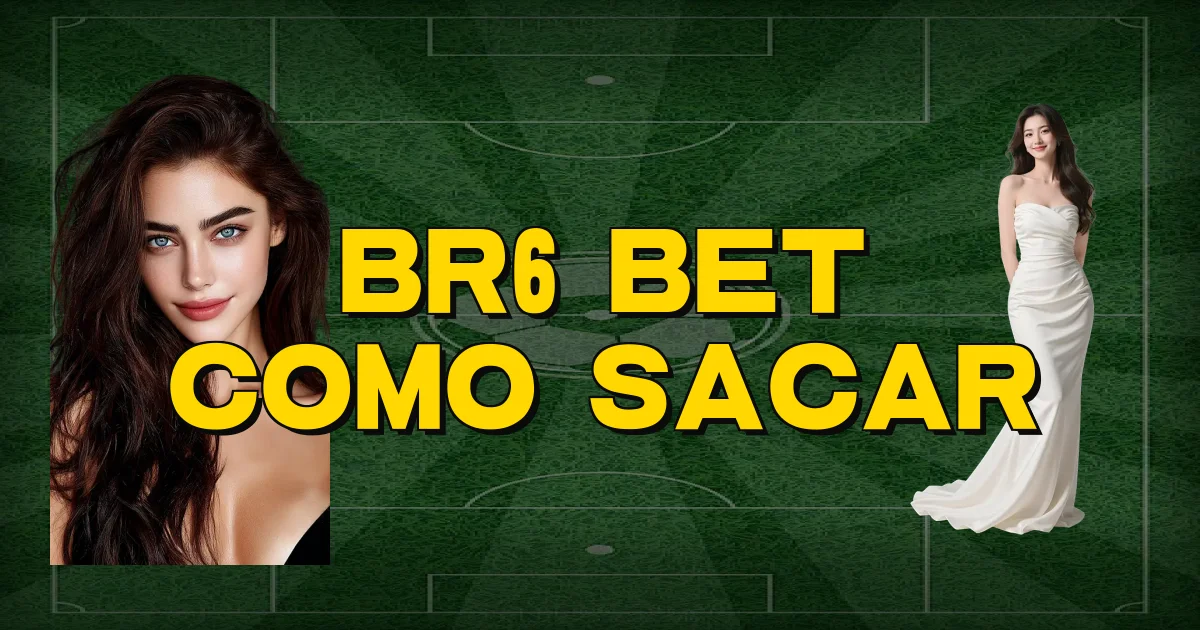 Br6 Bet Como Sacar Oficial