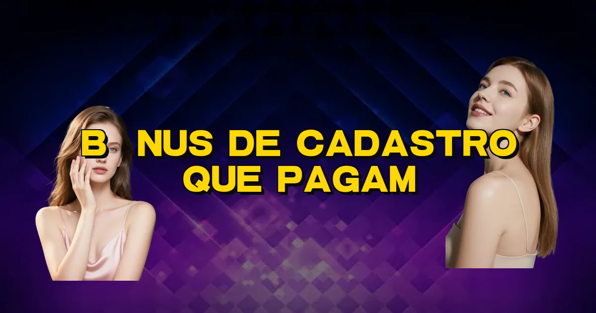 Bônus De Cadastro Que Pagam Oficial
