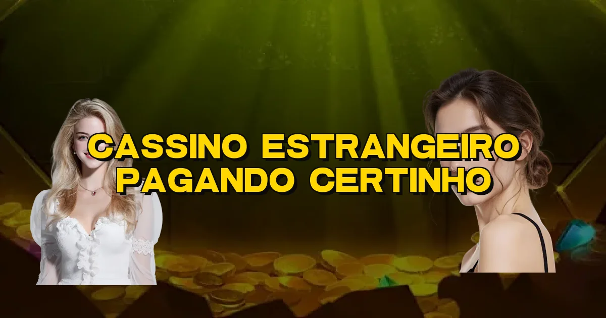 Cassino Estrangeiro Pagando Certinho Oficial