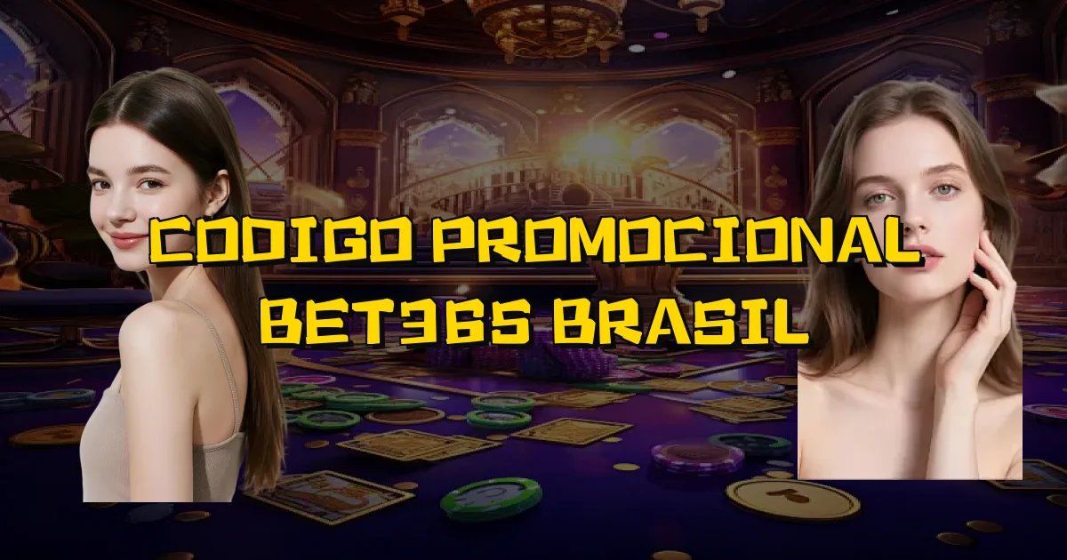 Codigo Promocional Bet365 Brasil Oficial