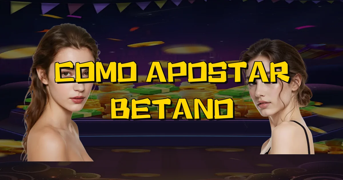 Como Apostar Betano Oficial
