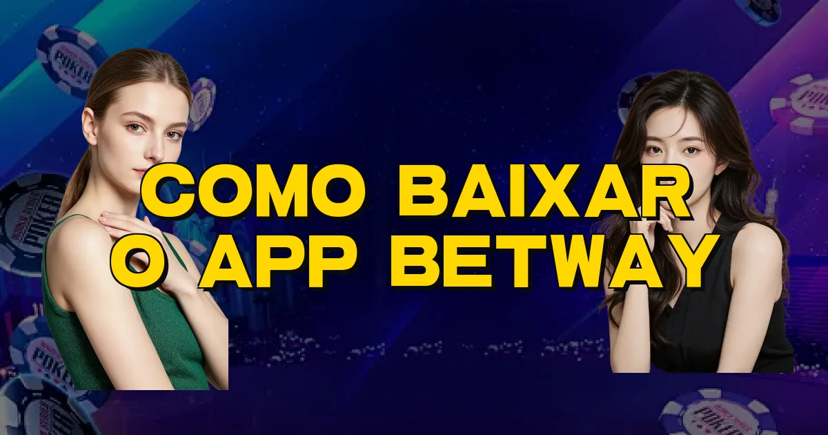 Como Baixar O App Betway Oficial