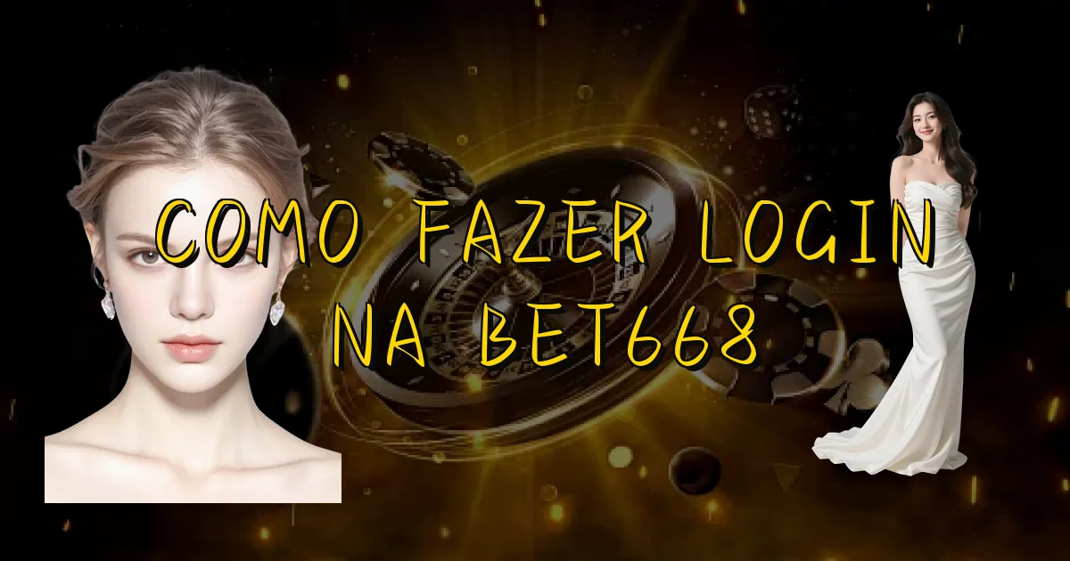 Como Fazer Login Na Bet668 Oficial