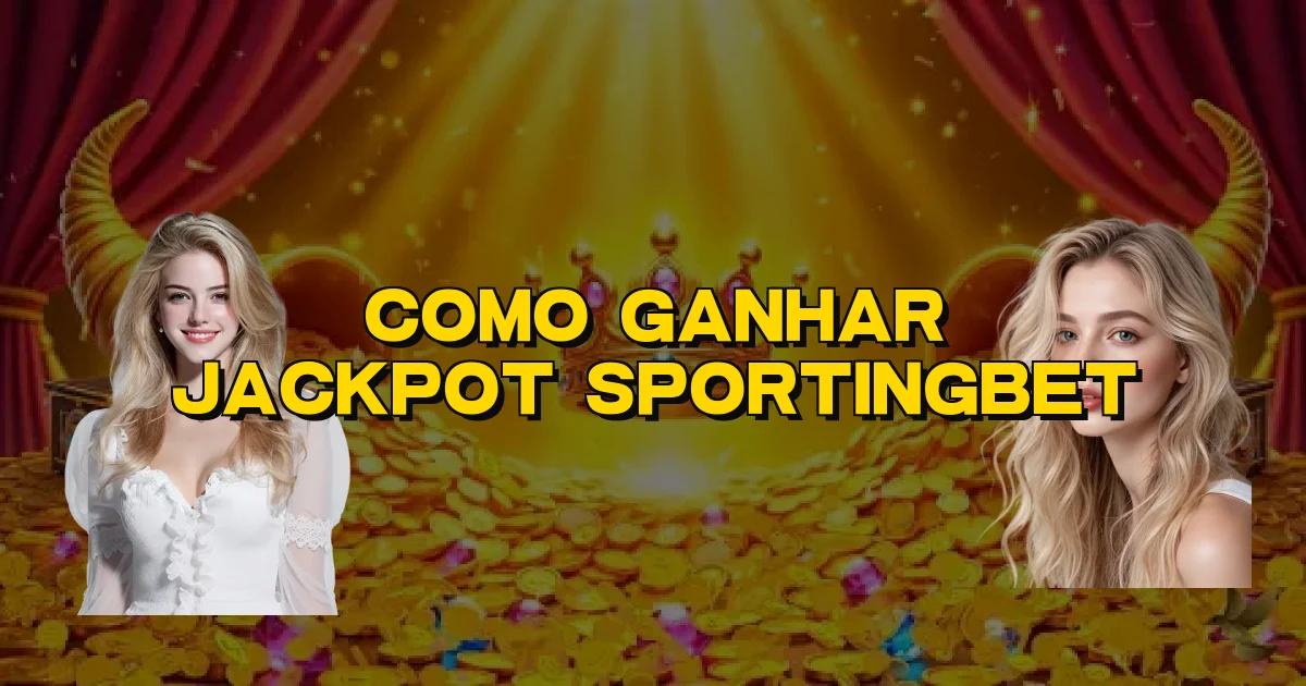 Como Ganhar Jackpot Sportingbet Oficial