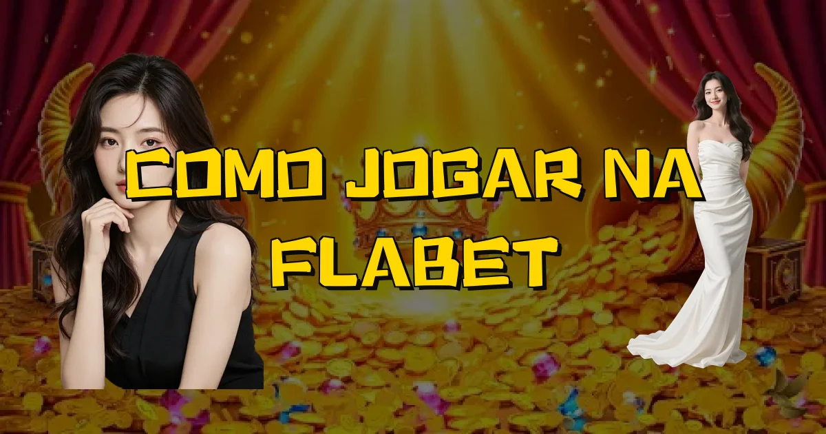 Como Jogar Na Flabet Oficial