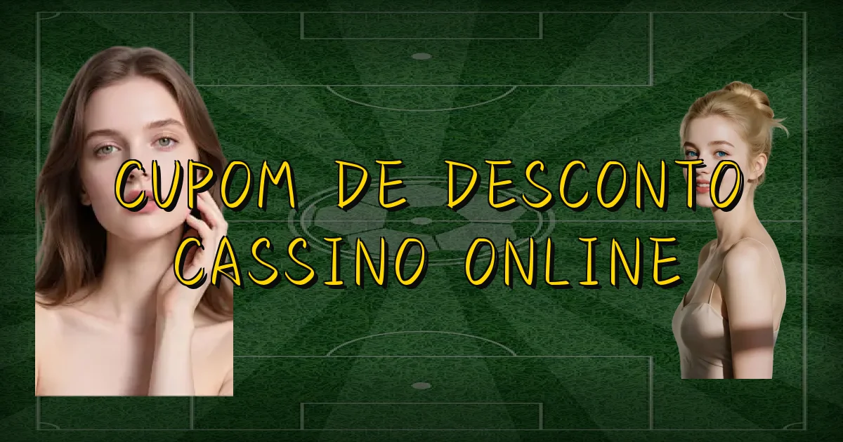 Cupom De Desconto Cassino Online Oficial