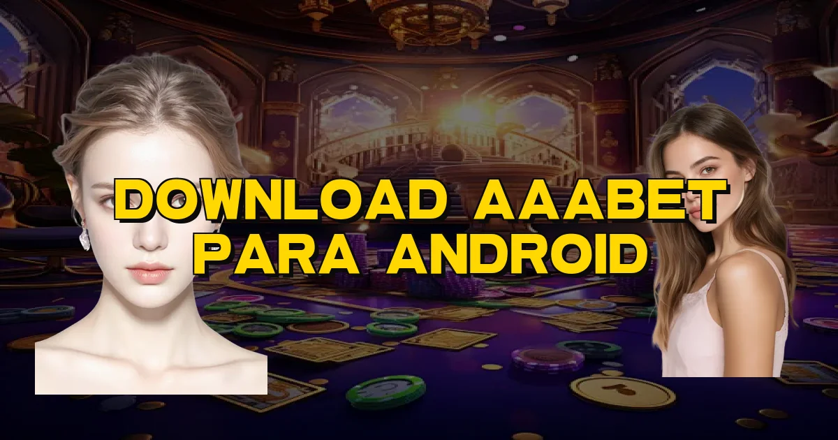Download Aaabet Para Android Oficial