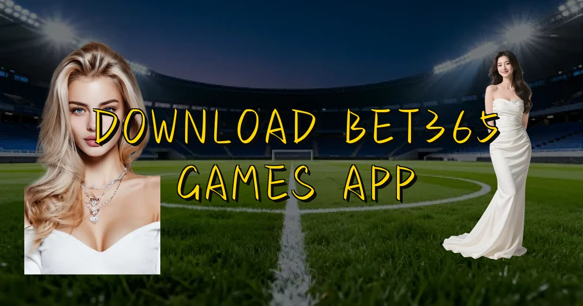 Download Bet365 Games App Oficial