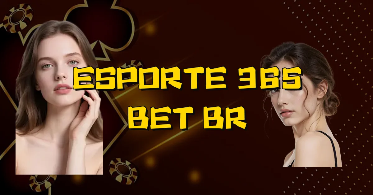 Esporte 365 Bet Br Oficial