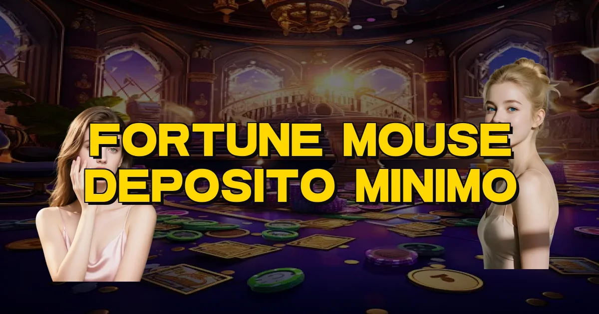 Fortune Mouse Deposito Minimo Oficial