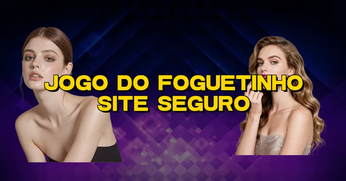Jogo Do Foguetinho Site Seguro Oficial