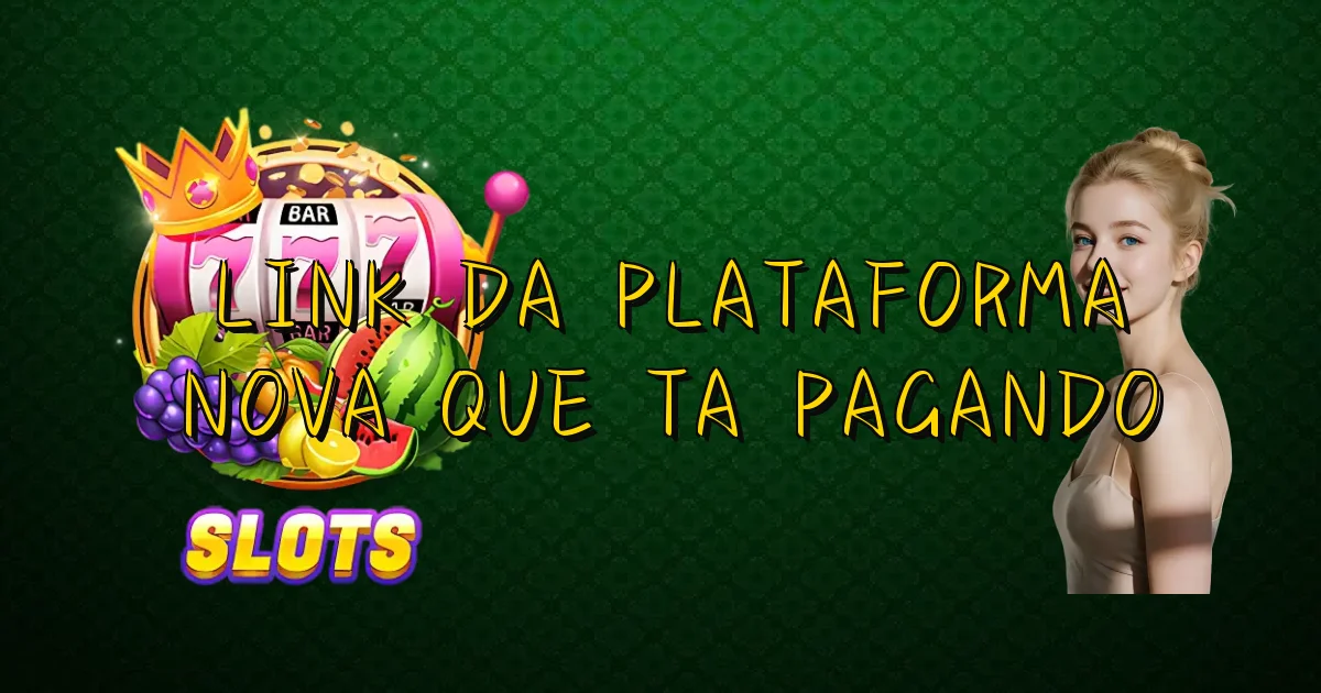 Link Da Plataforma Nova Que Ta Pagando Oficial