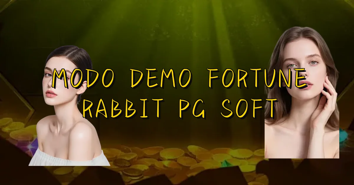 Modo Demo Fortune Rabbit Pg Soft Oficial