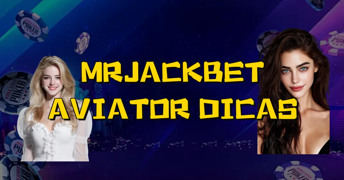 Mrjackbet Aviator Dicas Oficial