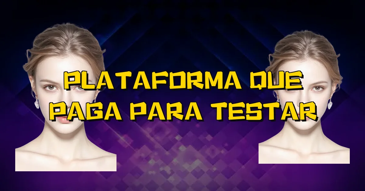 Plataforma Que Paga Para Testar Oficial
