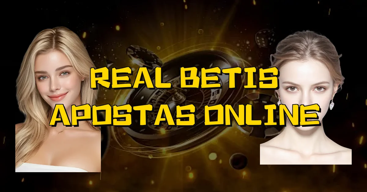 Real Betis Apostas Online Oficial