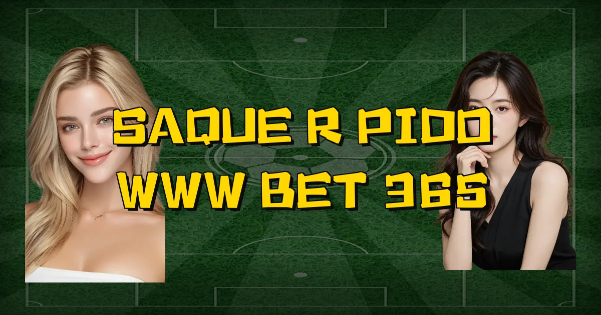 Saque Rápido Www Bet 365 Oficial