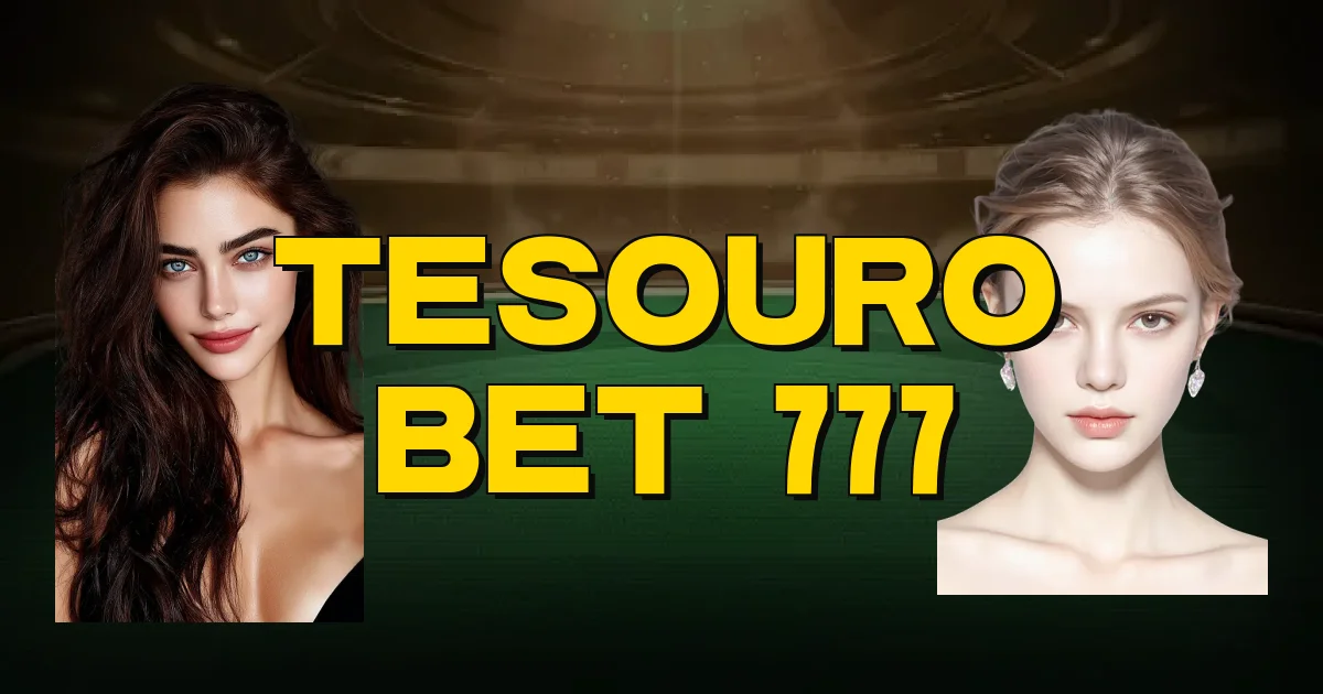 Tesouro Bet 777 Oficial
